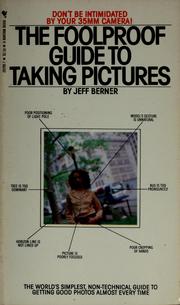 Cover of: The foolproof guide to taking pictures