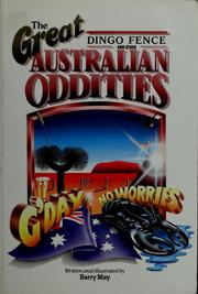 Cover of: The great dingo fence and other Australian oddities by Barry May