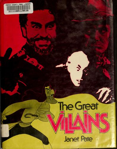 The great villains by Janet Pate