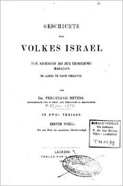 Cover of: Geschichte des Volkes Israel von Anbeginn bis zur Eroberung Masada's im Jahre 72 nach Christus by Ferdinand Hitzig