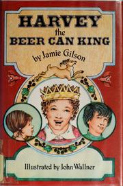 Cover of: Harvey, the beer can king