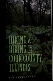 Cover of: Hiking & biking in Cook County, Illinois by Jim Hochgesang