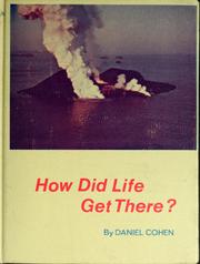 Cover of: How did life get there? | Daniel Cohen