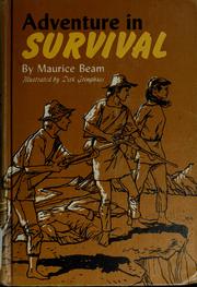 Adventure in survival by Maurice Beam