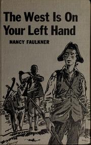 Cover of: The west is on your left hand