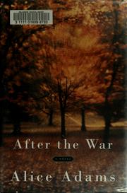 Cover of: After the war by Alice Adams
