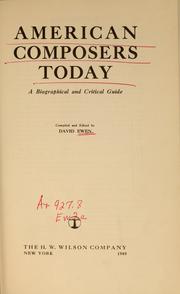 Cover of: American composers today: a biographical and critical guide