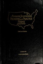 Cover of: American jurisprudence pleading and practice forms annotated: state and federal : a comprehensive, carefully compiled and edited collection of pleading and practice forms, including jury instructions, keyed to the substantive law in Am Jur 2d and designed to provide dependable forms for all types of pleading and procedural steps in civil proceedings, State and Federal