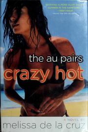 Cover of: The Au Pairs: Crazy Hot