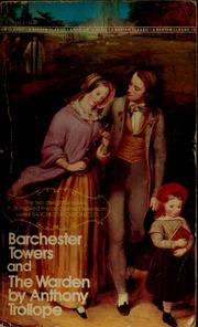 Barchester Towers / The Warden by Anthony Trollope