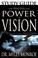 Cover of: The Principles and Power of Vision, Study Guide