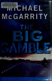 Cover of: The big gamble: a Kevin Kerney novel