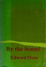 Cover of: By the sound by Edward Dorn