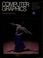 Cover of: Computer graphics