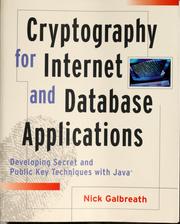 Cover of: Cryptography for Internet and database applications by Nick Galbreath