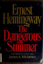 Cover of: The dangerous summer by Ernest Hemingway