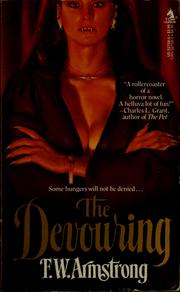 Cover of: The devouring by F. W. Armstrong