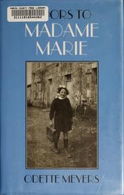 Cover of: Doors to Madame Marie by Odette Meyers