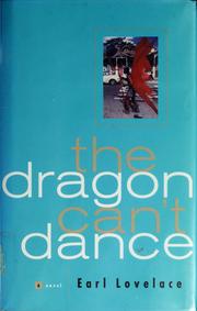 Cover of: The dragon can't dance: a novel