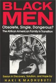 Cover of: Black Men, Obsolete, Single, Dangerous? by Haki R. Madhubuti