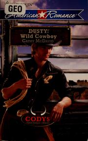 Cover of: Dusty, wild cowboy by Cathy McDavid