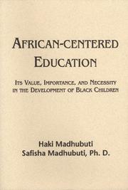 Cover of: African-centered education by Haki R. Madhubuti