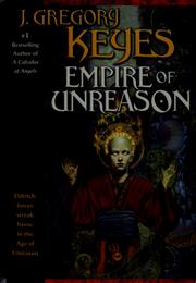 Cover of: Empire of unreason by J. Gregory Keyes