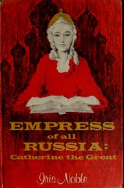 Cover of: Empress of all Russia by Iris Noble