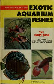 Cover of: Exotic aquarium fishes: a work of general reference