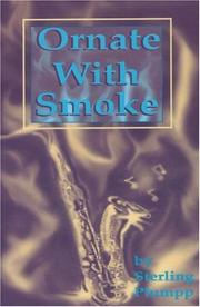 Cover of: Ornate with smoke