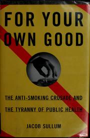 Cover of: For your own good