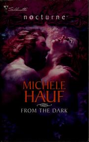 Cover of: From the dark by Michele Hauf