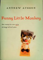 Cover of: Funny little monkey by Andrew Auseon, Andrew Auseon