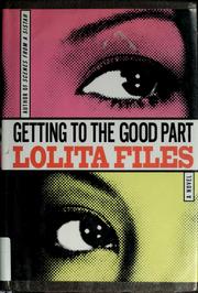 Cover of: Getting to the good part