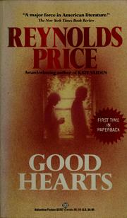 Cover of: Good hearts by Reynolds Price