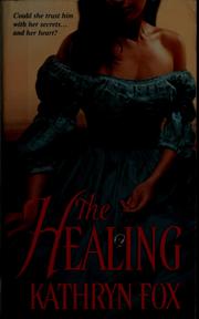 The Healing by Kathryn Fox