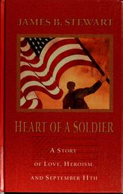 Cover of: Heart of a soldier: a story of love, heroism, and September 11th