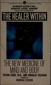 Cover of: The healer within: the new medicine of mind and body