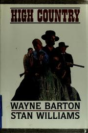 Cover of: High country by Wayne Barton