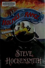 Cover of: Holmes on the range by Steve Hockensmith
