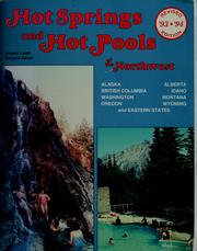 Cover of: Hot springs and hot pools of the Northwest
