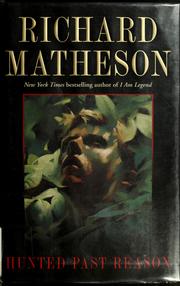 Cover of: Hunted past reason by Richard Matheson