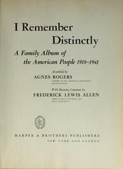 Cover of: I remember distinctly: a family album of the American people, 1918-1941
