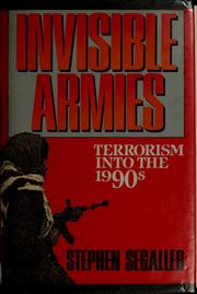 Cover of: Invisible armies: terrorism into the 1990s