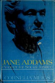 Cover of: Jane Addams, pioneer for social justice | Cornelia Meigs
