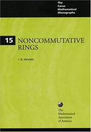 Cover of: Noncommutative Rings (Carus Mathematical Monographs) (Carus Mathematical Monographs) by I. N. Herstein