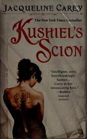 Cover of: Kushiel's scion by Jacqueline Carey