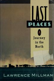 Cover of: Last places: a journey in the north