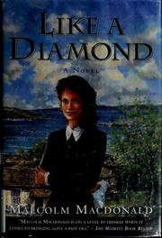 Cover of: Like a diamond by Malcolm Ross-Macdonald