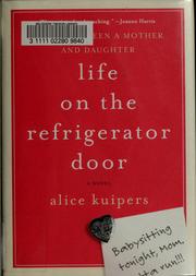 Cover of: Life on the refrigerator door: a novel in notes
